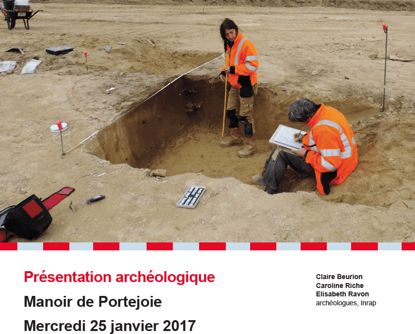 Fouilles Archéologiques au Manoir de Portejoie – 25 janvier 2017 – De 14h à 17h